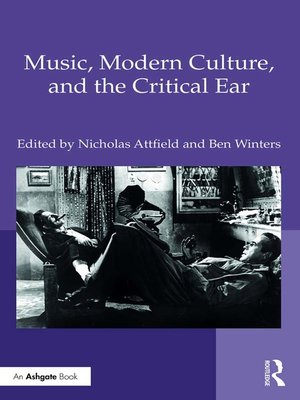 cover image of Music, Modern Culture, and the Critical Ear